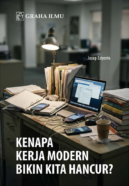 Sampul buku Kenapa Kerja Modern ...